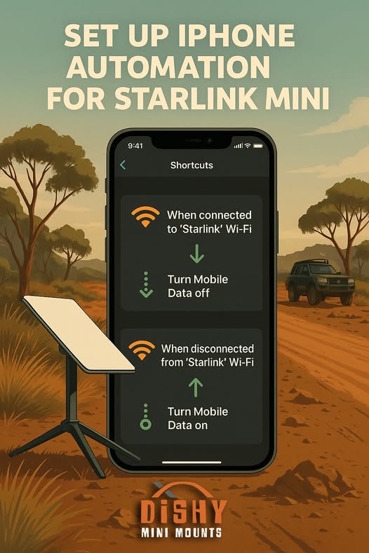 iPhone automation for Starlink Mini - Shortcuts app controlling mobile data with Starlink dish in outback